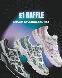 <h2>£1 ASICS RAFFLE</h2>
